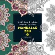  Petit livre à colorier - Mandalas zen 