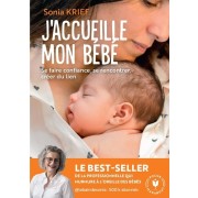  J'accueille mon bébé - Se faire confiance, se rencontrer, créer du lien  
