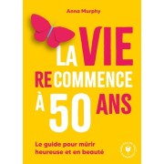  La vie (re)commence à 50 ans  