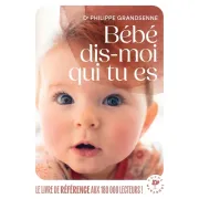 BEBE DIS-MOI QUI TU ES