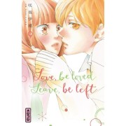  Love, be loved, leave, be left Tome 9  
