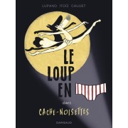  Le loup en slip Tome 6  