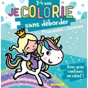  Je colorie sans déborder Princesses et licornes  