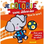  Je colorie sans déborder Vive le sport  