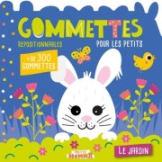 Le jardin - Gommettes repositionnables pour les petits  