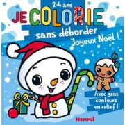  Je colorie sans déborder (2-4 ans) - Joyeux Noël ! T68 