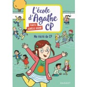  L'école d'Agathe - CP t.5 ; ma récré de CP 