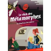  Le club des Métamorphes  