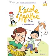  L'école d'Agathe CE1 Le poney de Marie  