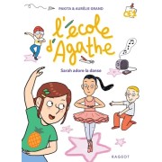 L'école d'Agathe CE1 Sarah adore la danse  