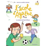  L'école d'Agathe CE1 Le match de foot d'Enzo  