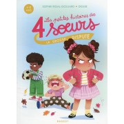  Les petites histoires des 4 soeurs t.6 ; la grosse dispute 