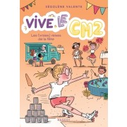  Vive le CM2 ! Tome 3  