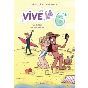  Vive la 6e ! Tome 4  