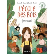  L'école des bois - Tome 1, Jour de rentrée pour Garance  