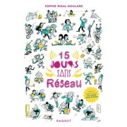  Les défis Quinze jours sans réseau  