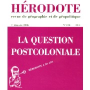  REVUE HERODOTE n.120 ; la question post-coloniale  