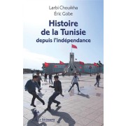  Histoire de la Tunisie depuis l'Indépendance 