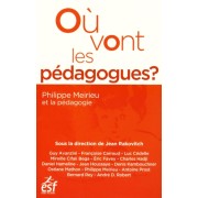  Où vont les pédagogues ? - Philippe Meirieu et la pédagogie 