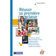  Réussir sa première classe  