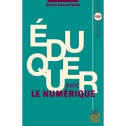  Eduquer avec le numérique  