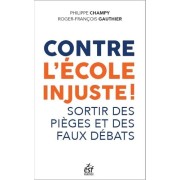  Contre l'école injuste !  