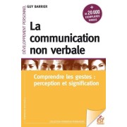  La communication non verbale - Comprendre les gestes : perception et signification  