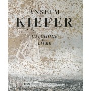  Anselm Kiefer, l'alchimie du livre  