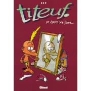  Titeuf t.3 ; ça épate les filles 