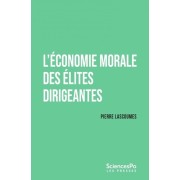  L'économie morale des élites dirigeantes  