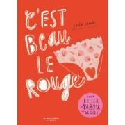  C'est beau le rouge  