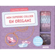  Mon superbe collier en origami - Avec tout le matériel inclus 