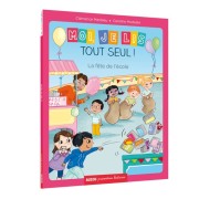  Moi, je lis tout seul ! : La fête de l'école 