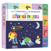  Mes 7 histoires pour m'endormir avec P'tit Loup  