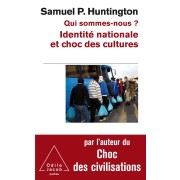  Qui sommes-nous ? identité nationale et choc des cultures 