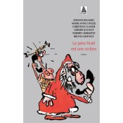  Le Père Noël est une ordure  