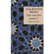  Que veut dire penser ? - Arabes et latins  