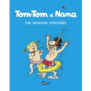  Tom-Tom et Nana Tome 5  
