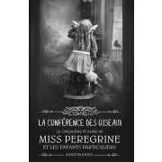  Miss Peregrine et les enfants particuliers Tome 5  