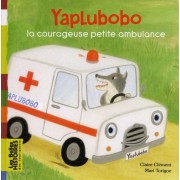  Yaplubobo, la courageuse petite ambulance - Occasion  