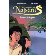  Les dragons de Nalsara ; Intégrale vol.1 ; t.1 et t.2 ; éleveurs de dragons 