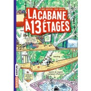  La cabane à 13 étages t.1 