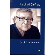  Michel Onfray, le dictionnaire 
