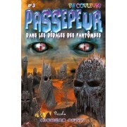  Passepeur en couleurs t.3 ; dans les dédales des fantômes 