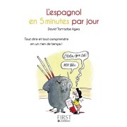  L'espagnol en 5 minutes par jour 