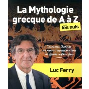  La mythologie grecque de A à Z pour les nuls ; découvrez l'histoire des mots et expressions issus des mythes grecs 