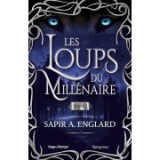  Les loups du millénaire Tome 2  