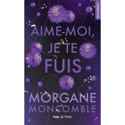  Aime-moi je te fuis 