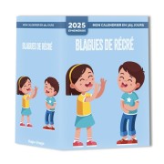 UNE BLAGUE DE RÉCRÉ PAR JOUR 2025 