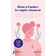  Même à l'ombre, les cigales chantent : octobre rose 